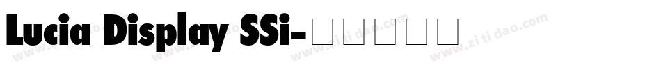 Lucia Display SSi字体转换